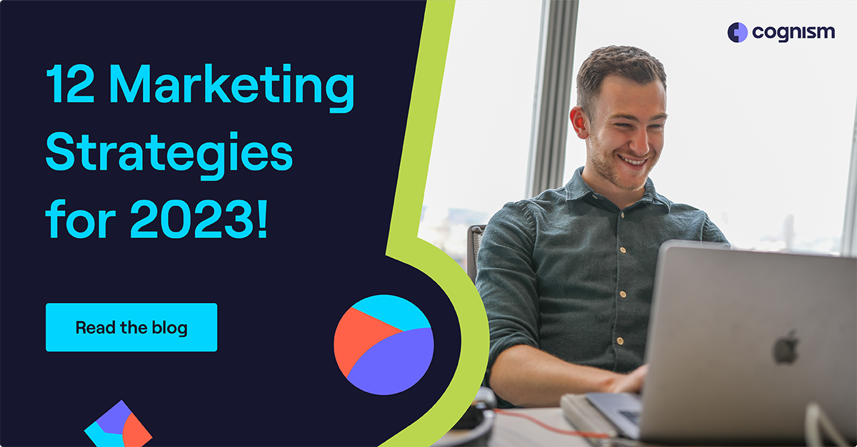 12 B2B Marketing Strategies To Catapult Your Growth (2024)